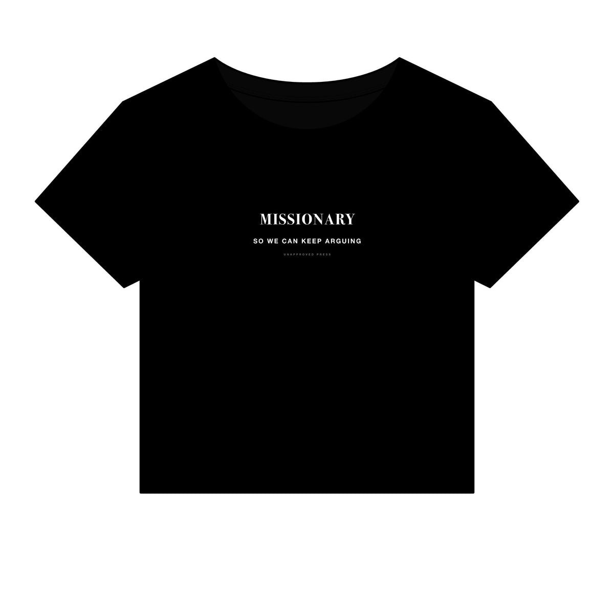 MISSIONARY // BABY TEE