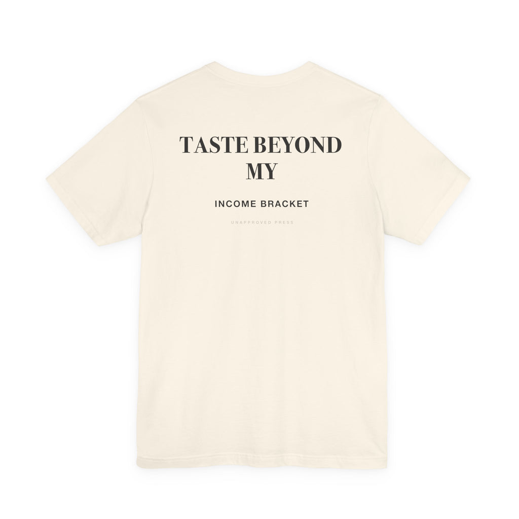 TASTE BEYOND MY // HEAVYWEIGHT TEE