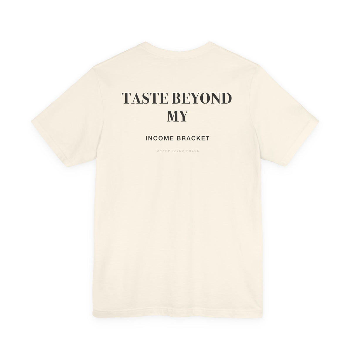 TASTE BEYOND MY // HEAVYWEIGHT TEE