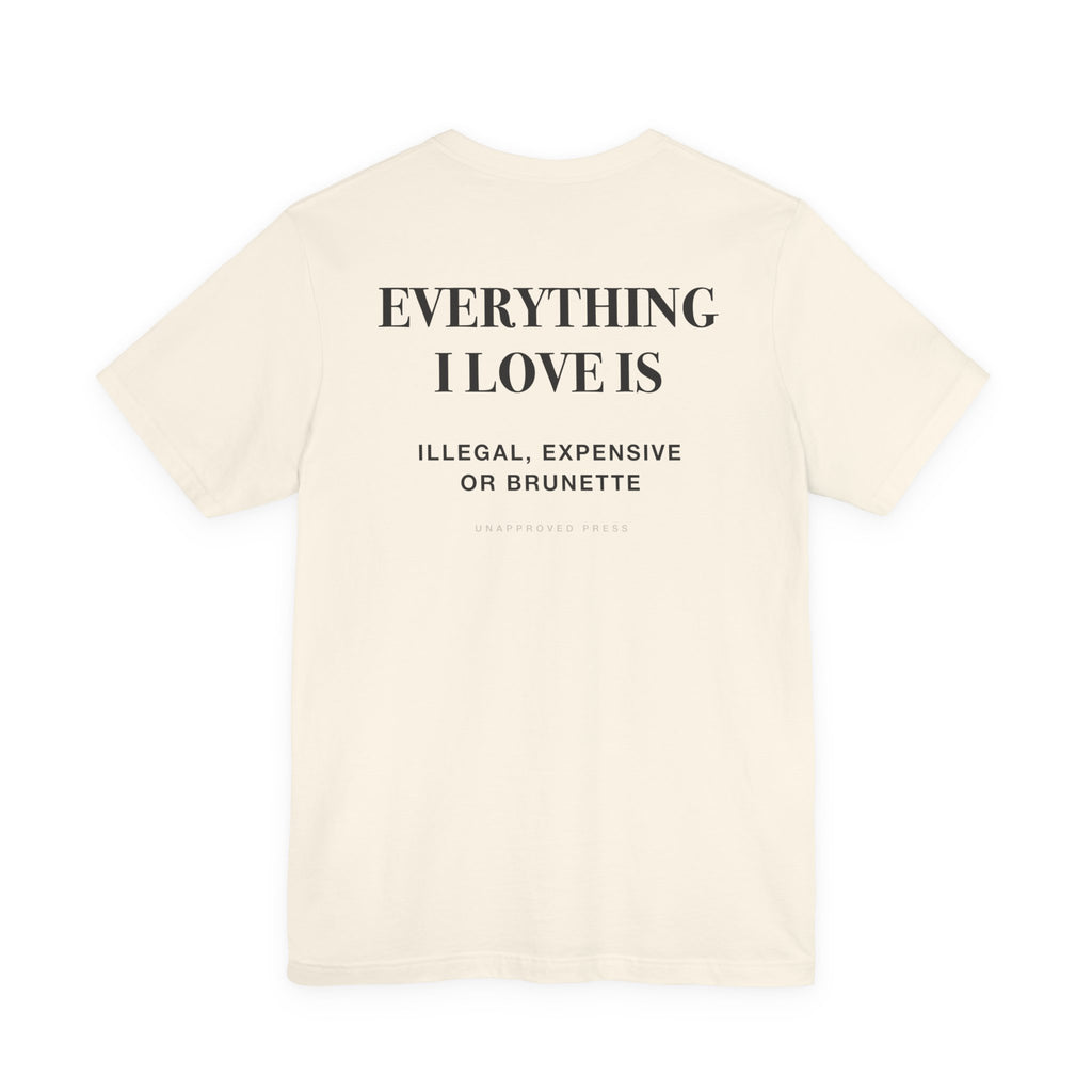 EVERYTHING I ENJOY IS // HEAVYWEIGHT TEE
