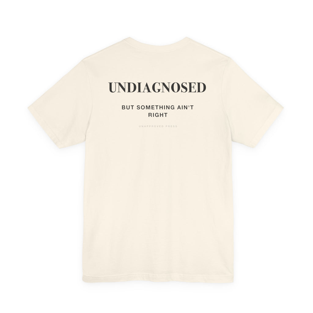 UNDIAGNOSED // HEAVYWEIGHT TEE