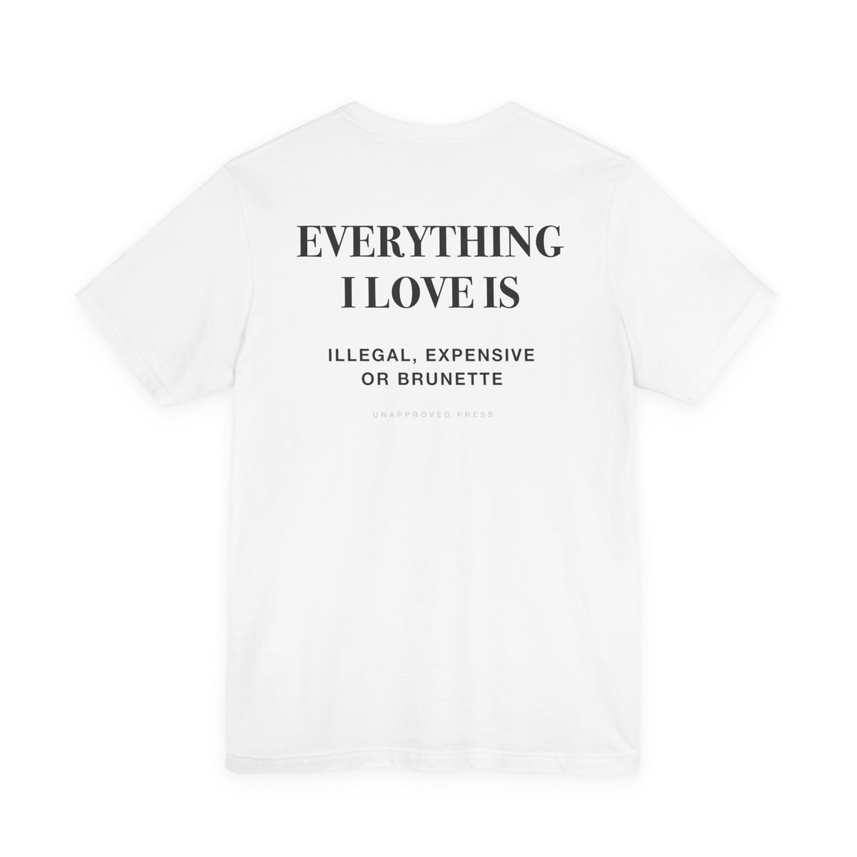 EVERYTHING I ENJOY IS // HEAVYWEIGHT TEE