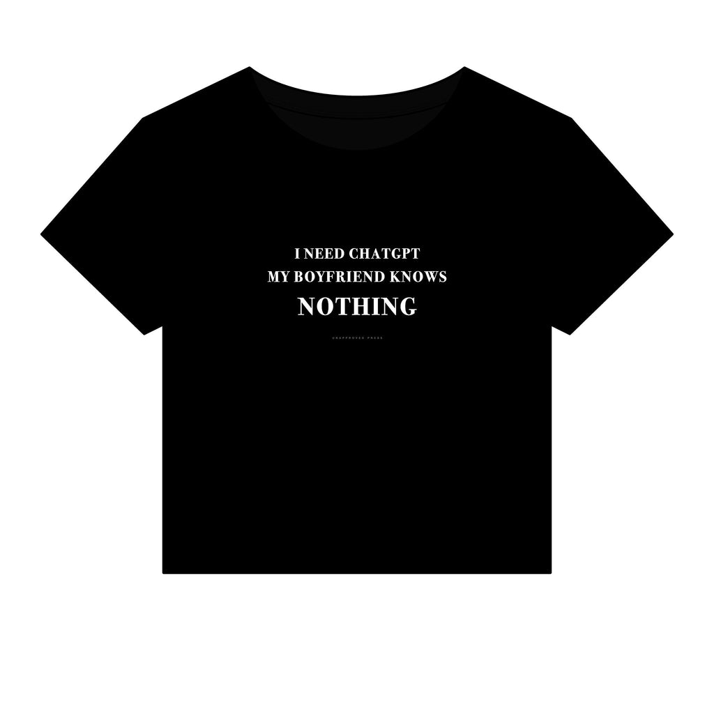 BOYFRIEND KNOWS NOTHING // BABY TEE