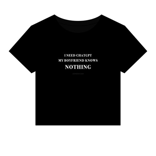 BOYFRIEND KNOWS NOTHING // BABY TEE
