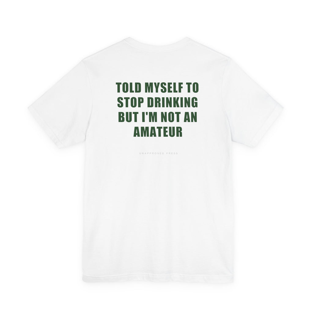 NOT AN AMATEUR // HEAVYWEIGHT TEE