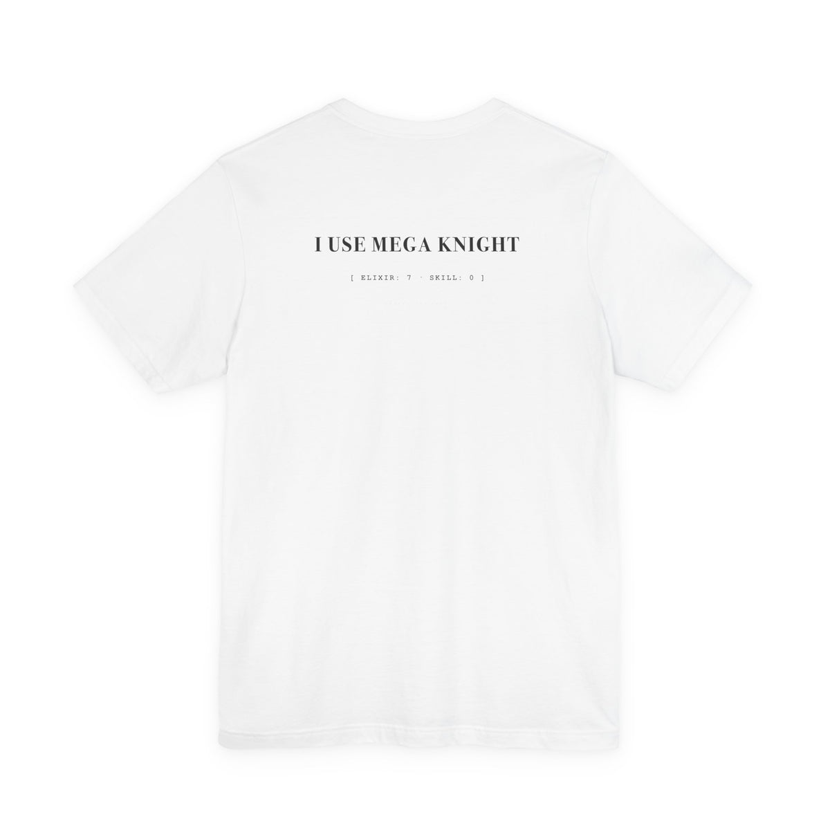 I USE MEGA KNIGHT // HEAVYWEIGHT TEE