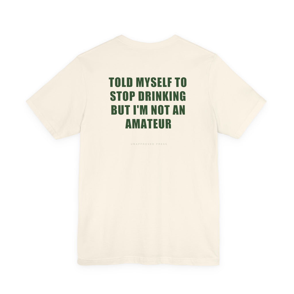 NOT AN AMATEUR // HEAVYWEIGHT TEE