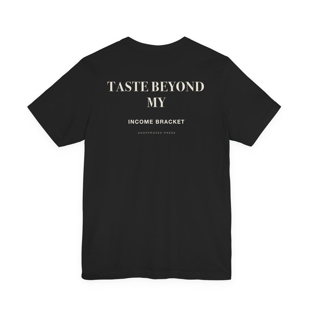 TASTE BEYOND MY // HEAVYWEIGHT TEE