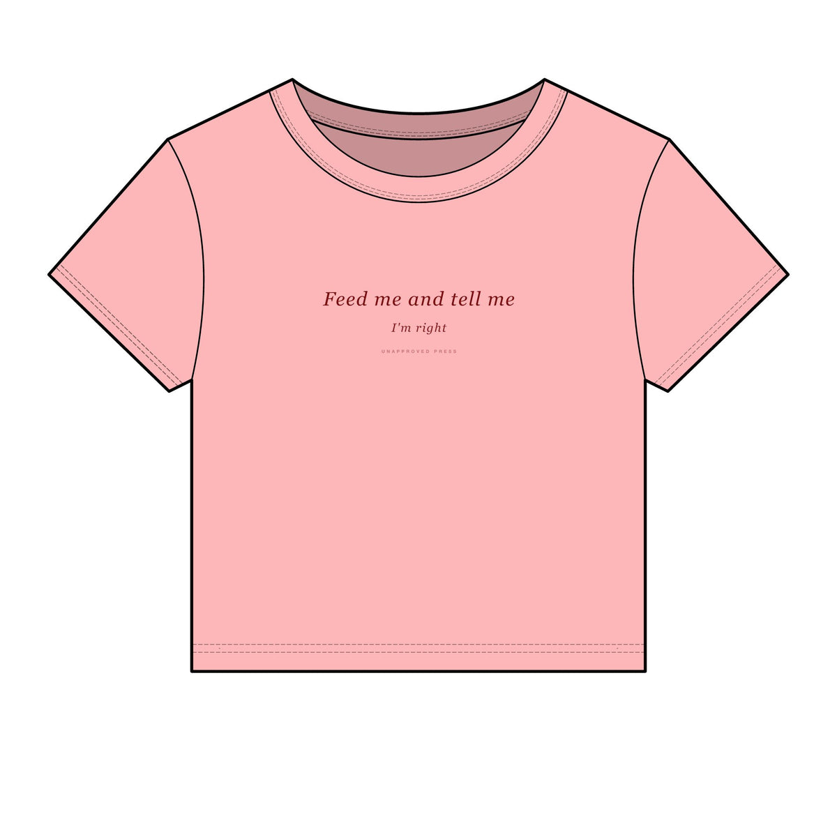 FEED ME AND TELL ME // BABY TEE